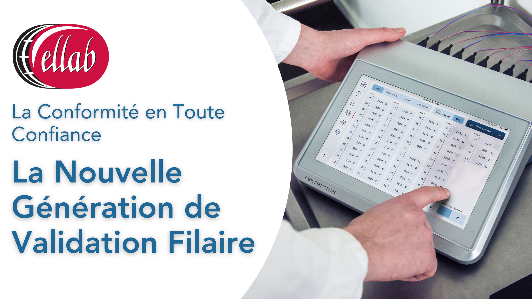 Optimisez vos processus avec la nouvelle solution de validation filaire d’Ellab
